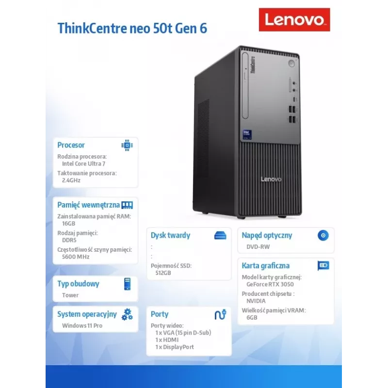 Arvuti ThinkCentre Neo 50t G6 TOWER 13BD003GPB W11Pro Ultra 7 265/16GB/512GB/RTX 3050 6GB/Must/DVD/3YRS OS + 1YR CI