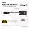 DisplayPort to VGA kaabel M/M CLUB3D CAC-1012 2m