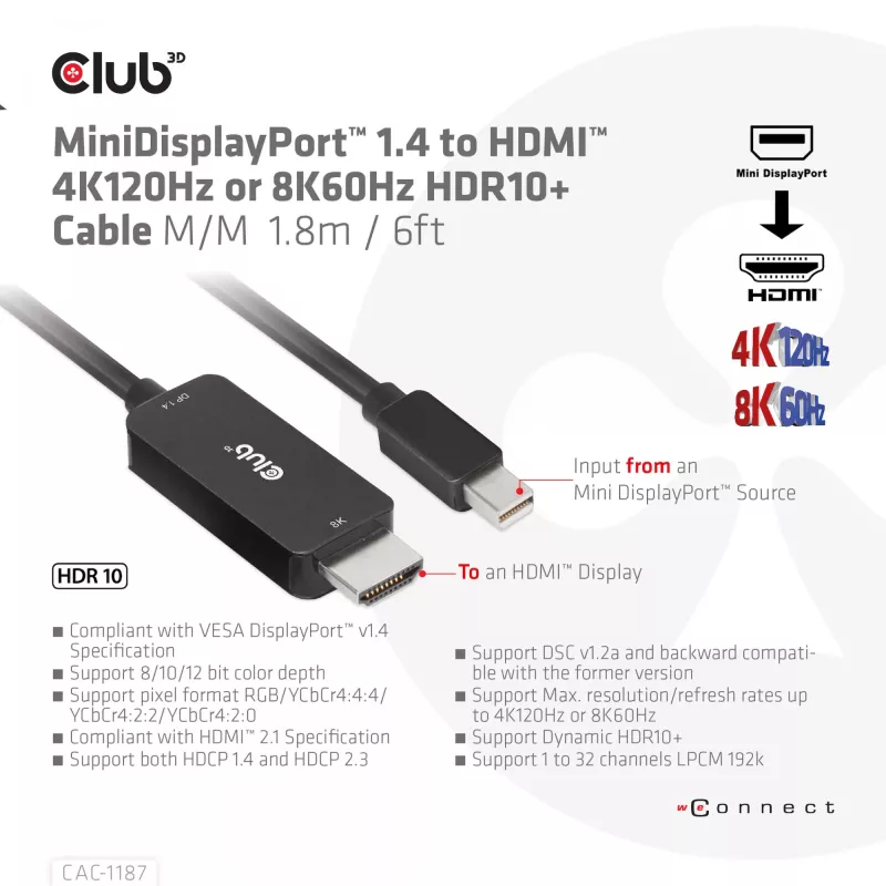 CLUB3D MiniDisplayPort 1.4 HDMI 4K120Hz või 8K60Hz HDR10+ kaabel M/M 1,8m / 6 jalga
