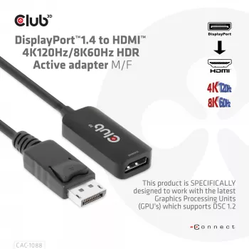 CLUB3D DisplayPort 1.4 HDMI-le 4K120Hz/8K60Hz HDR aktiivadapter M/F