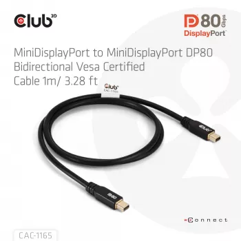 CLUB3D MiniDisplayPort™ to MiniDisplayPort kahesuunaline VESA DP80 sertifitseeritud kaabel M/M 1m/3,28 jalga