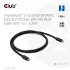 CLUB3D Thunderbolt™ 5 sertifitseeritud 8K240Hz andmeedastus 80/120 Gbps EPR 240 W kaabel M/M 1 m / 3,28 jalga