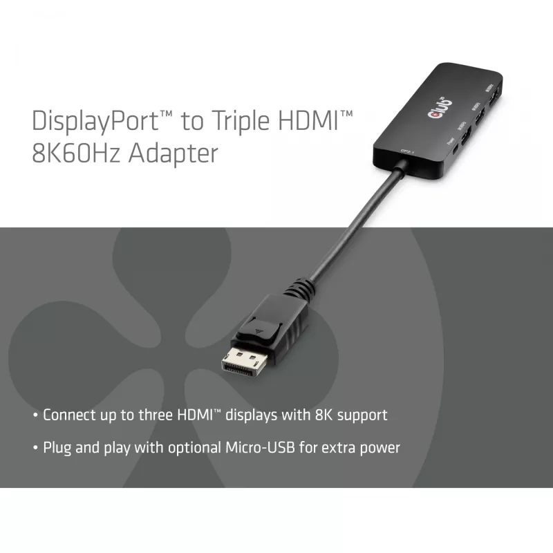 CLUB3D DisplayPort™ Triple HDMI™ 8K60Hz jaotur, DisplayPort, HDMI, 2.1b/1.4a, 13,5 Mbit/s, 120 Hz, 3840 x 2160, 7680 x 4320