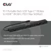 CLUB3D 10-1 kaasaskantav dokk USB USB-C® 10Gbps HDMI™-le 8K30Hz PD3.1 max 140W