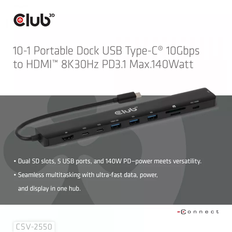 CLUB3D 10-1 kaasaskantav dokk USB USB-C® 10Gbps HDMI™-le 8K30Hz PD3.1 max 140W