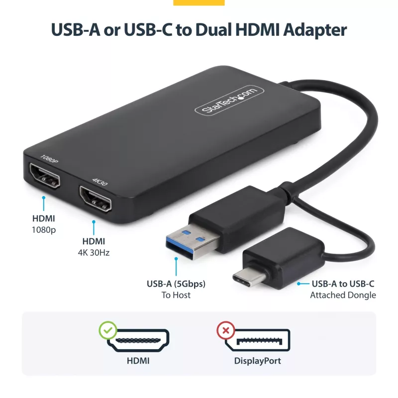 StarTech.com USB–kahe HDMI-adapter, USB A/C kahele HDMI-ekraanile (1x 4K30Hz, 1x 1080p), integreeritud USB-A–C-dongel, 4 tolli/11 cm kaabel, USB 3.0–HDMI-ekraaniadapter, Windows ja macOS