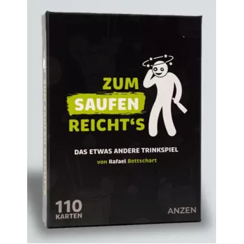 ANZEN ZUM SAUFEN REICHTS Joogimäng